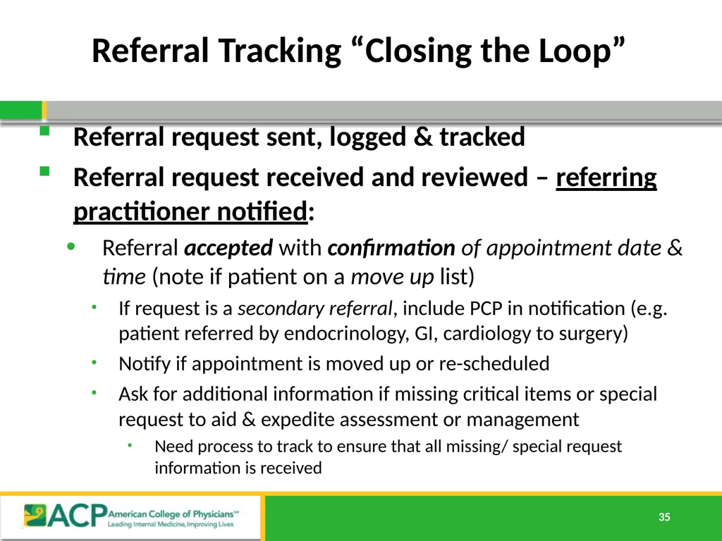 Connecting Care Ensuring Quality Referrals and - slide 35 of 52