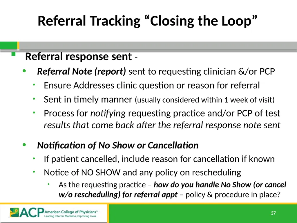 Connecting Care Ensuring Quality Referrals and - slide 37 of 52