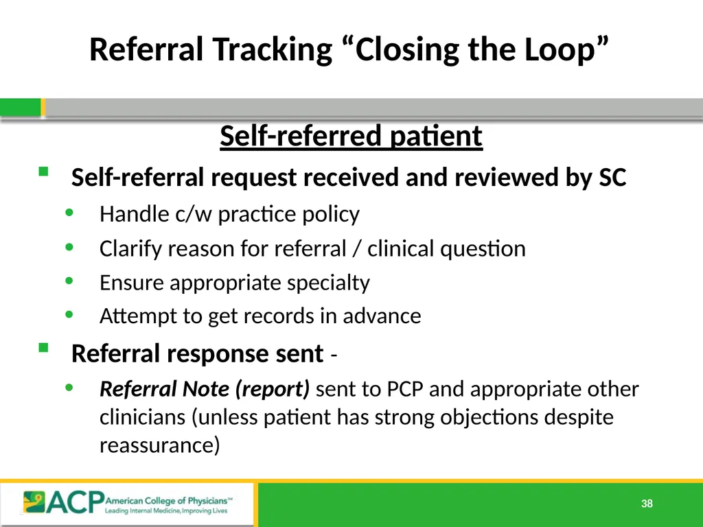 Connecting Care Ensuring Quality Referrals and - slide 38 of 52