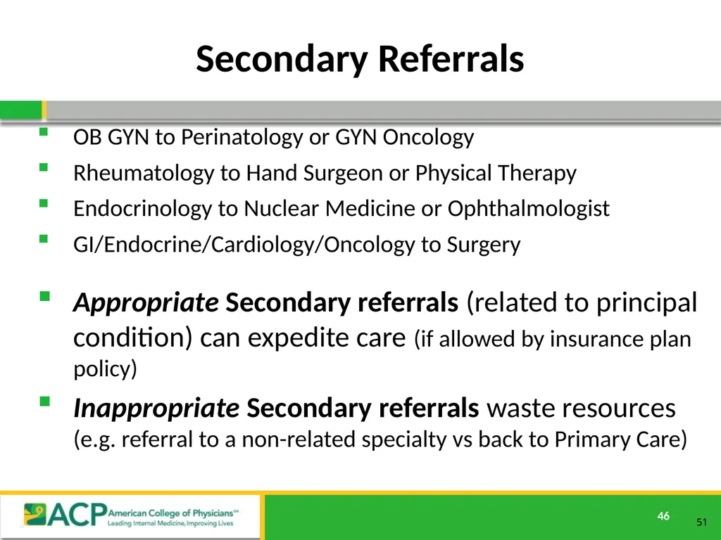 Connecting Care Ensuring Quality Referrals and - slide 46 of 52