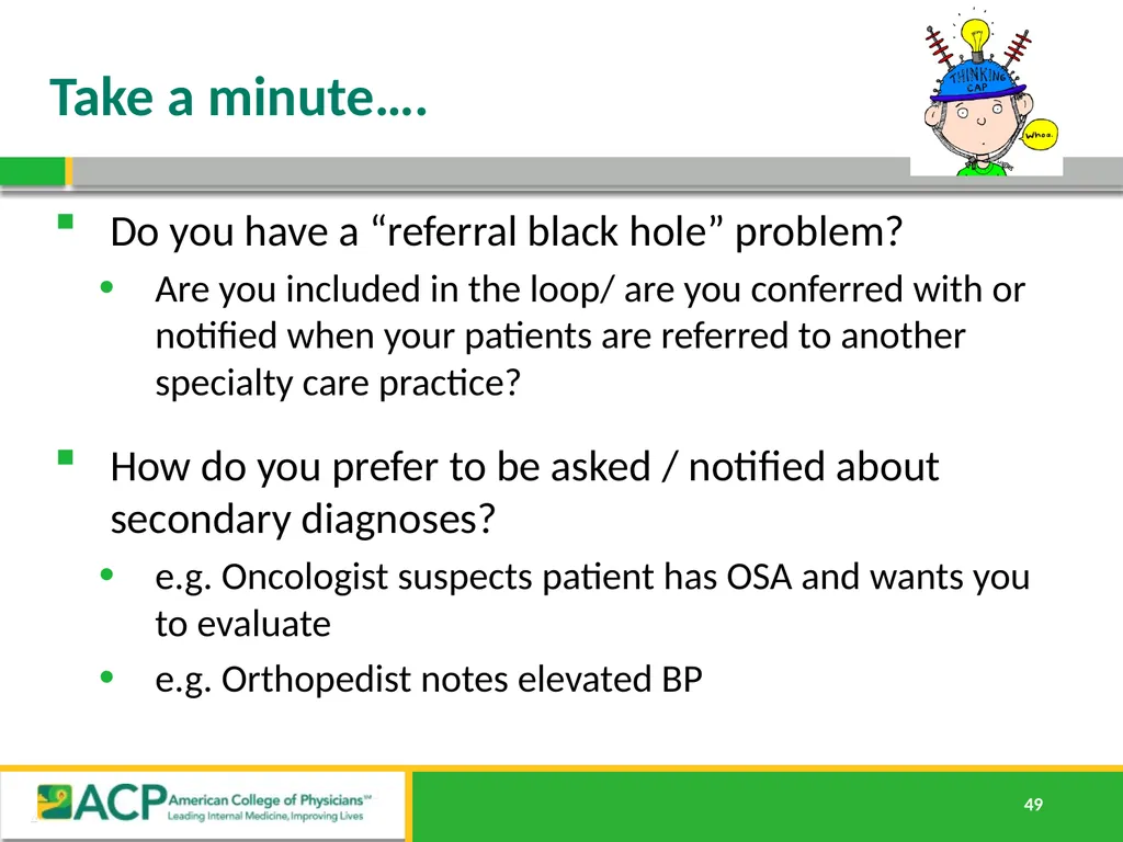 Connecting Care Ensuring Quality Referrals and - slide 49 of 52