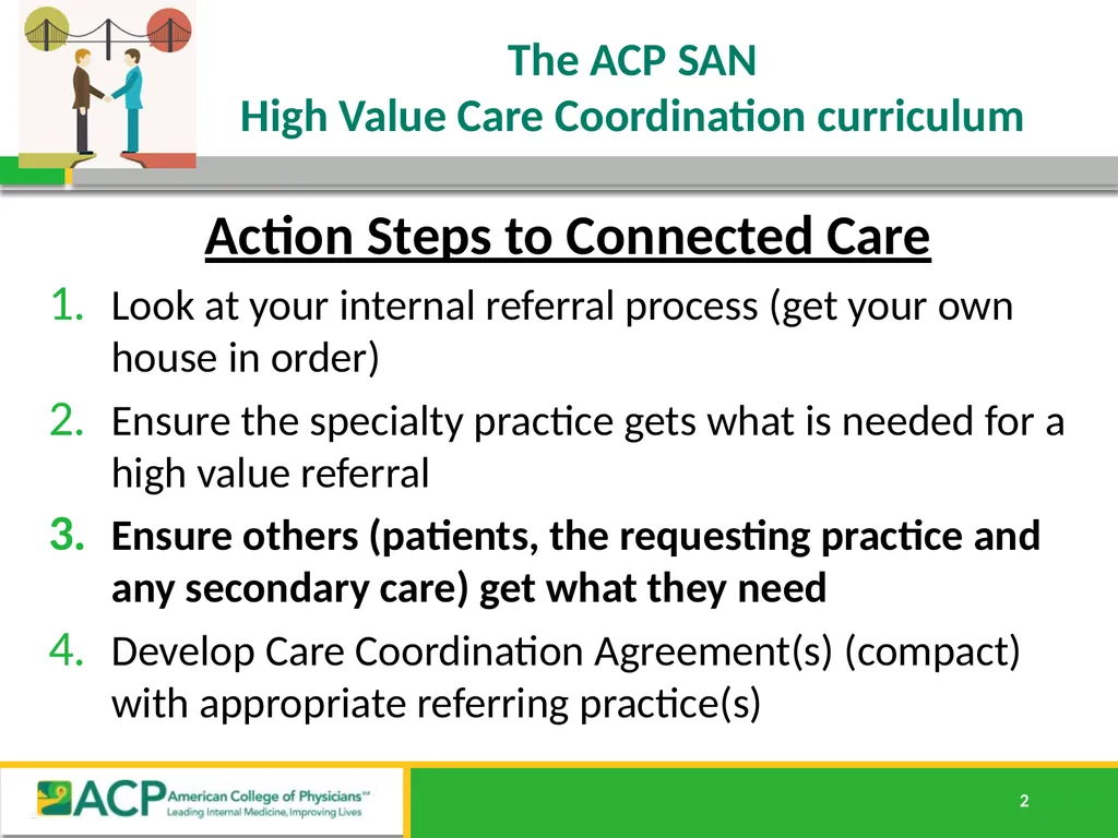 Connecting Care Ensuring Quality Referrals and - slide 2 of 52