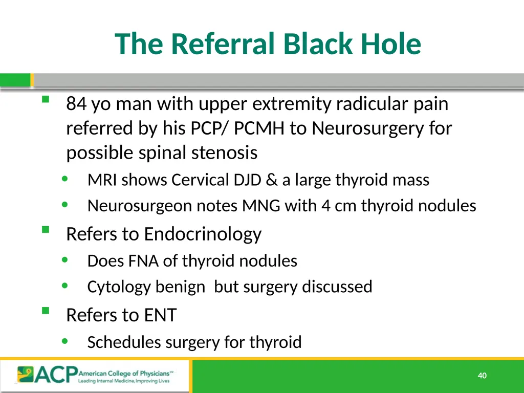 Connecting Care Ensuring Quality Referrals and - slide 40 of 52