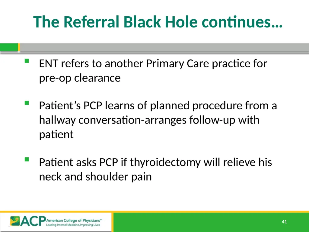 Connecting Care Ensuring Quality Referrals and - slide 41 of 52