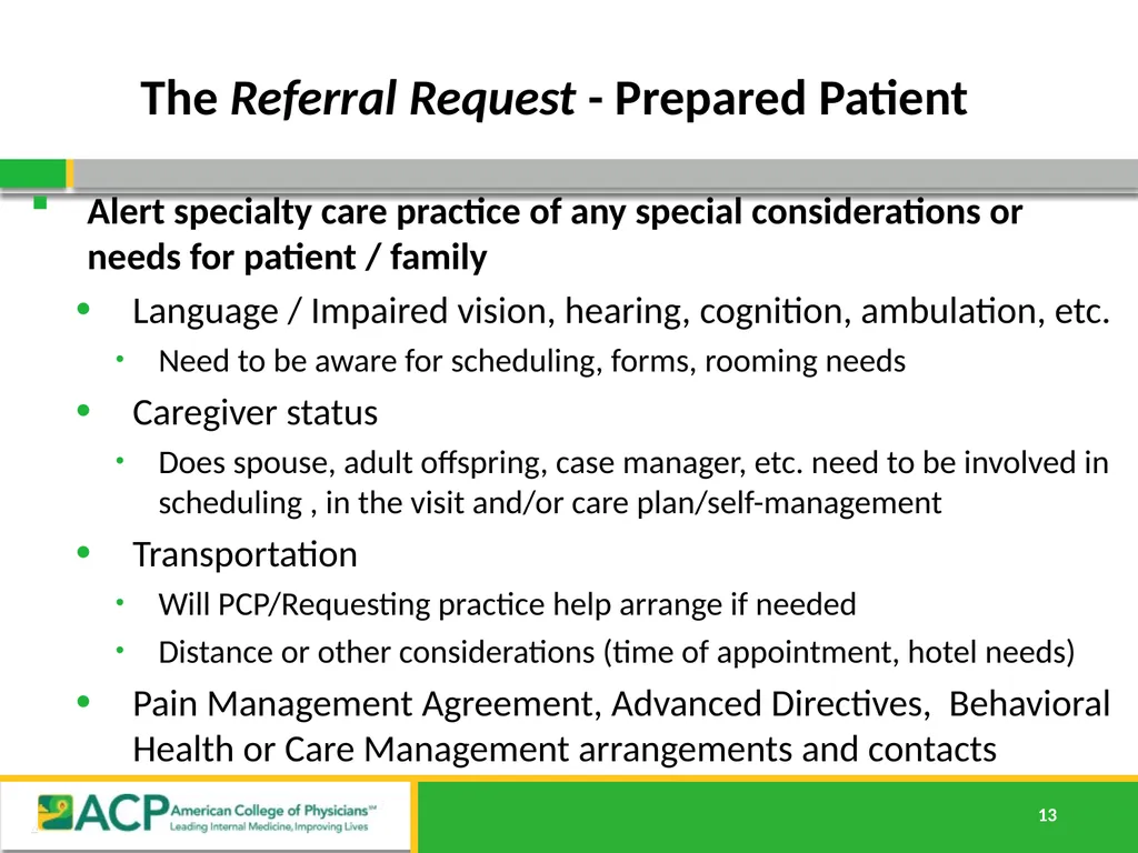 Connecting Care Ensuring Quality Referrals and - slide 13 of 52
