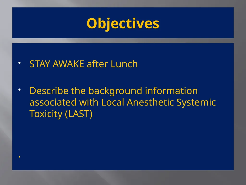 Local Anesthesia Systemic Toxicity LA(S)T - slide 3 of 27