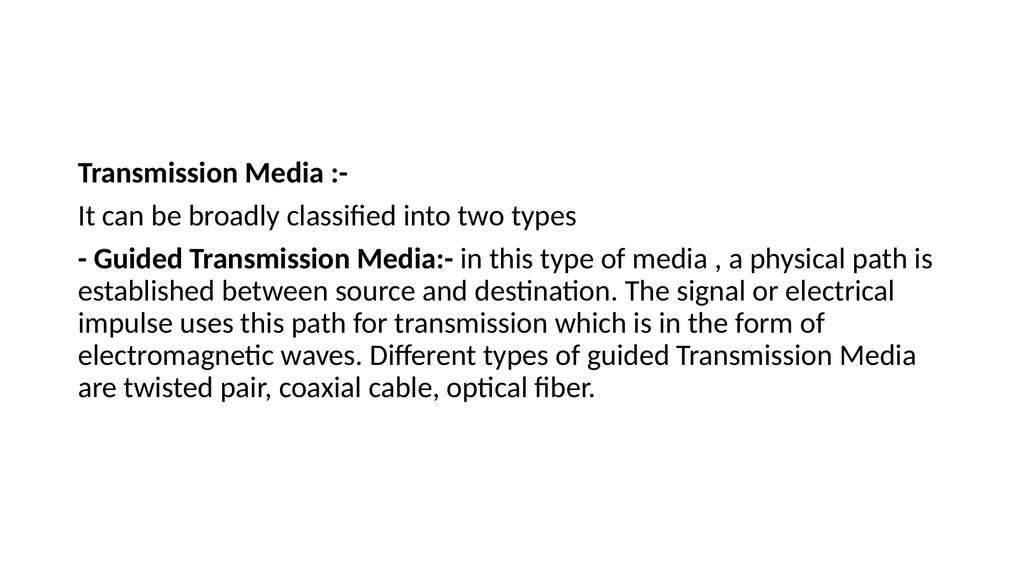 Transmission Link :- Point-to-point link:- in this - slide 2 of 10