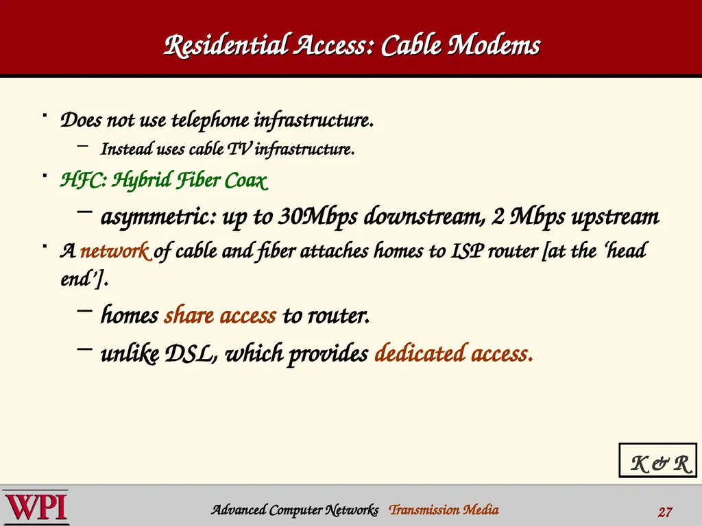 Physical Layer (part 3) Transmission Media - slide 27 of 48