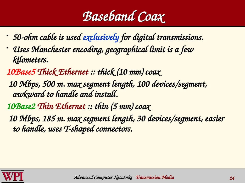 Physical Layer (part 3) Transmission Media - slide 24 of 48