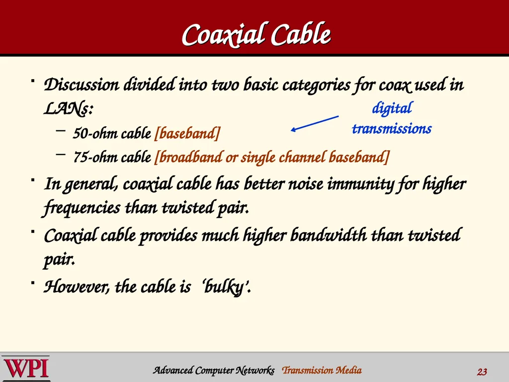 Physical Layer (part 3) Transmission Media - slide 23 of 48