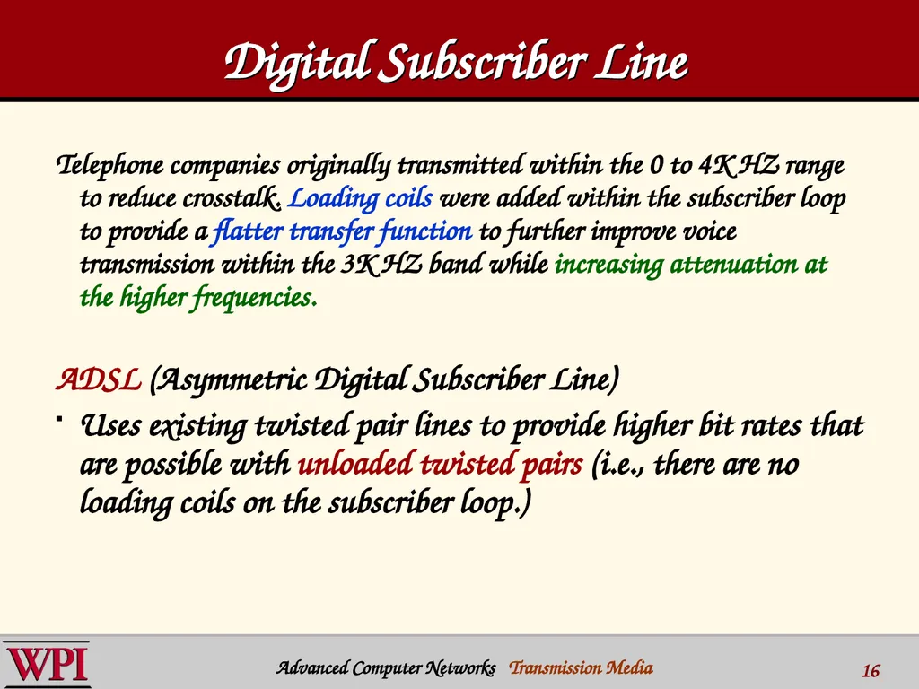Physical Layer (part 3) Transmission Media - slide 16 of 48