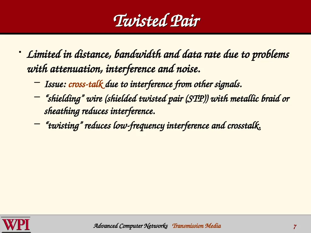Physical Layer (part 3) Transmission Media - slide 7 of 48