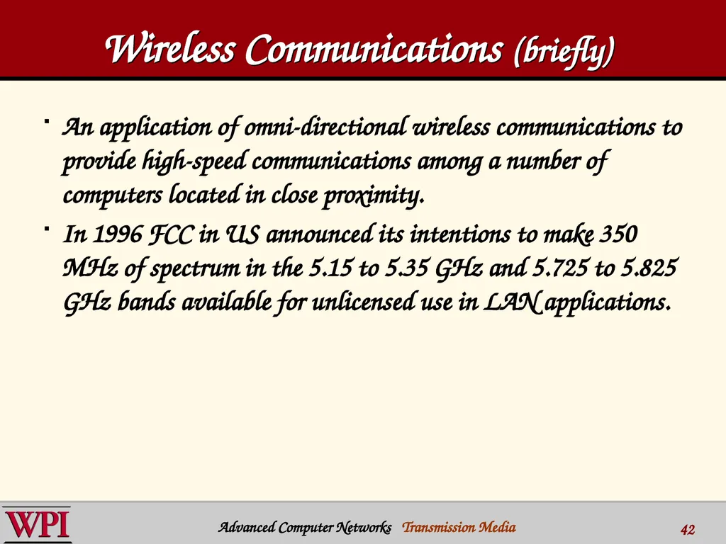 Physical Layer (part 3) Transmission Media - slide 42 of 48