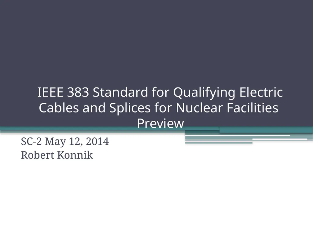IEEE 383 Standard for Qualifying Electric Cables - slide 1 of 22