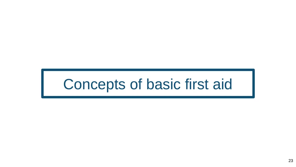 Teaching basic first aid ADAPT THIS FOR YOUR OWN - slide 23 of 104