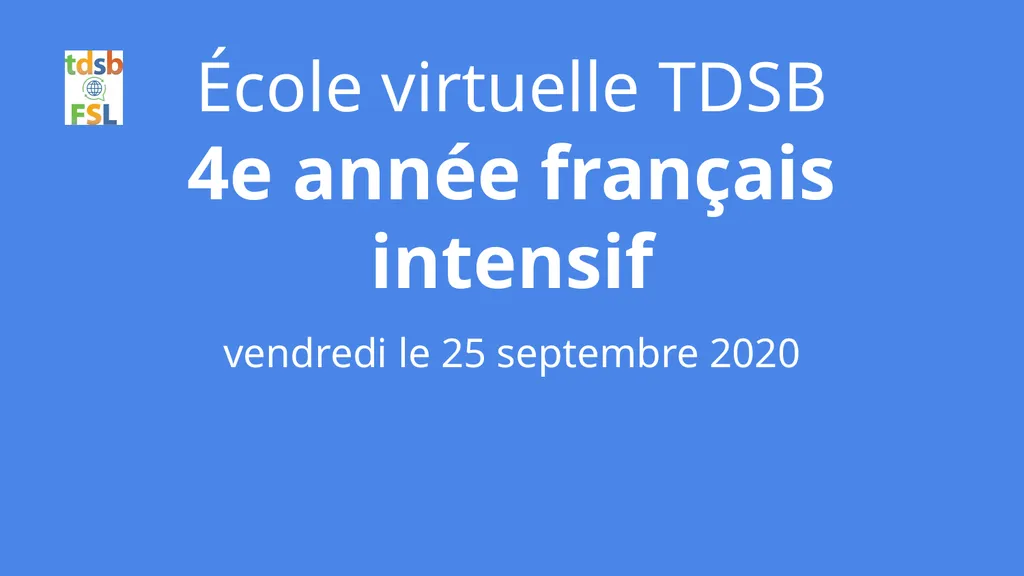 École virtuelle TDSB 4e année français intensif