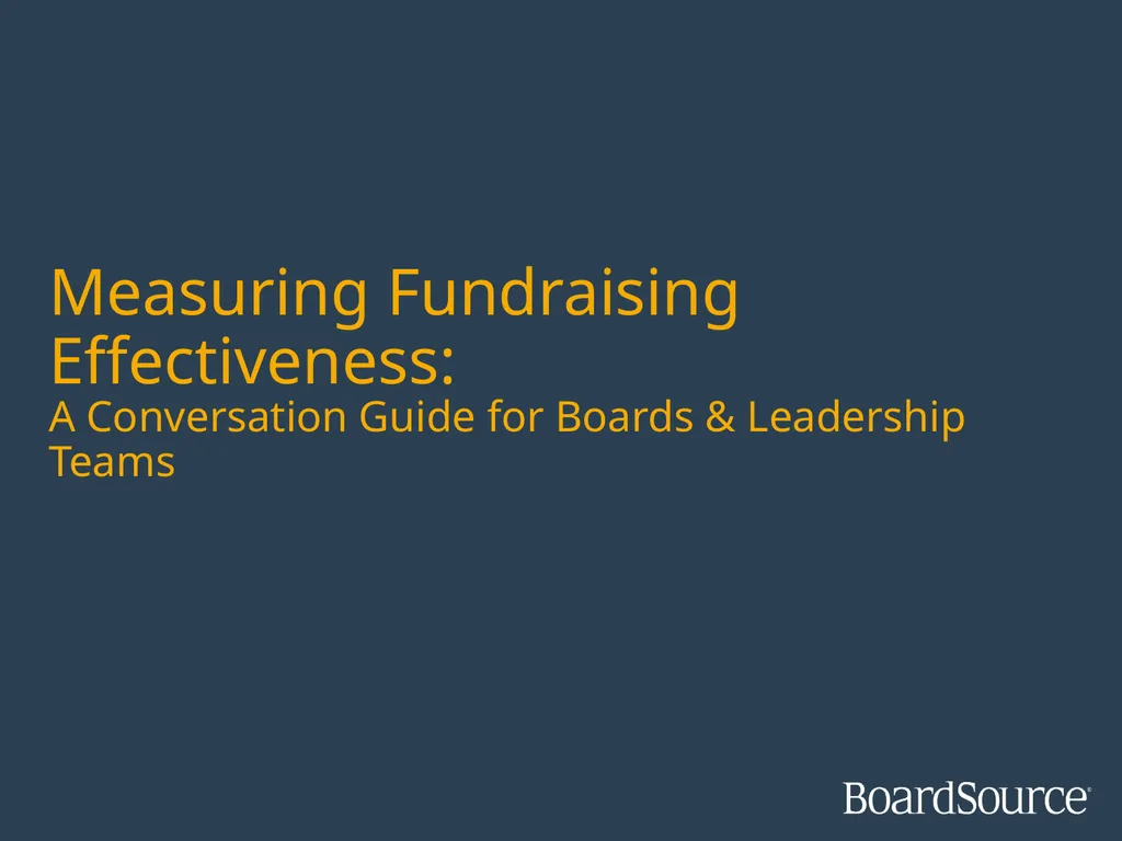 Measuring Fundraising Effectiveness: A - slide 1 of 16