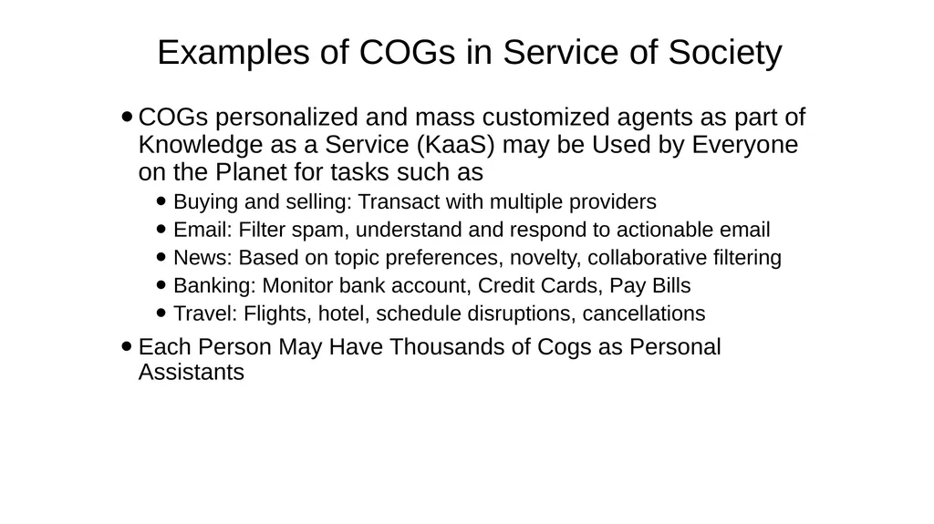 Knowledge As A Service (KaaS) Inventing the Future - slide 26 of 32