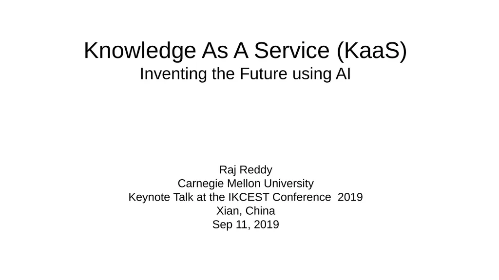 Knowledge As A Service (KaaS) Inventing the Future - slide 1 of 32