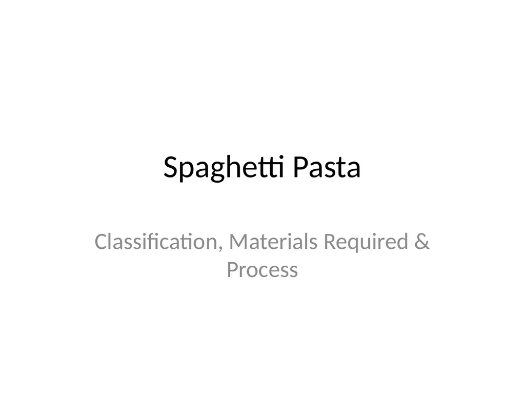 Spaghetti Pasta Classification, Materials Required - slide 1 of 7