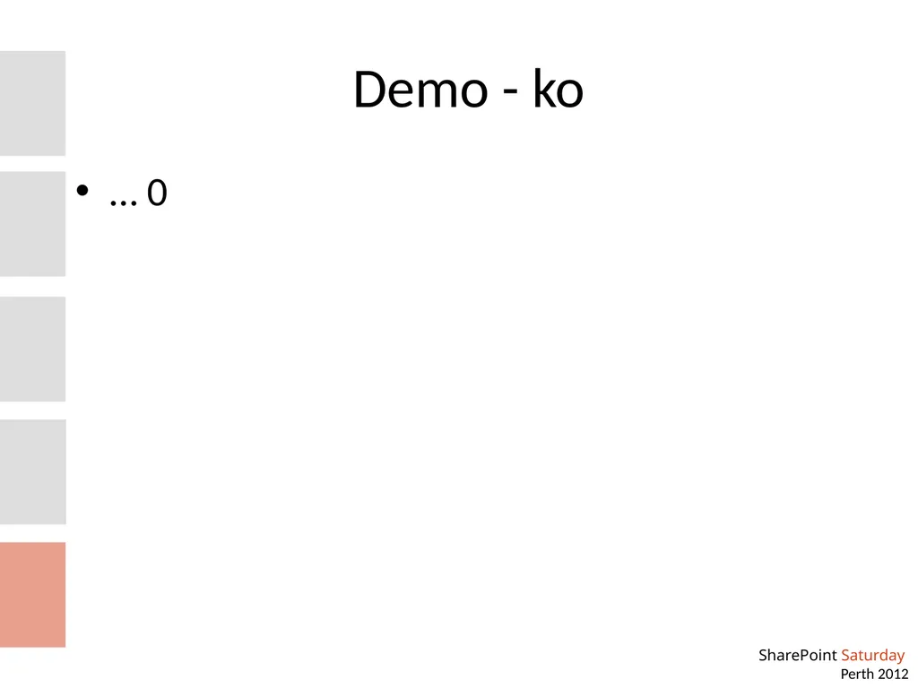 Creating Knockout User Experiences in SharePoint - slide 5 of 21