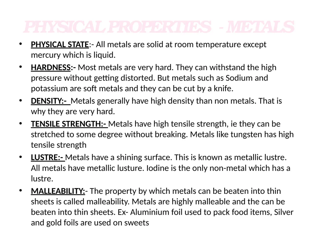 CLASS-VIII SCIENCE METALS AND NON METALS There are - slide 8 of 31