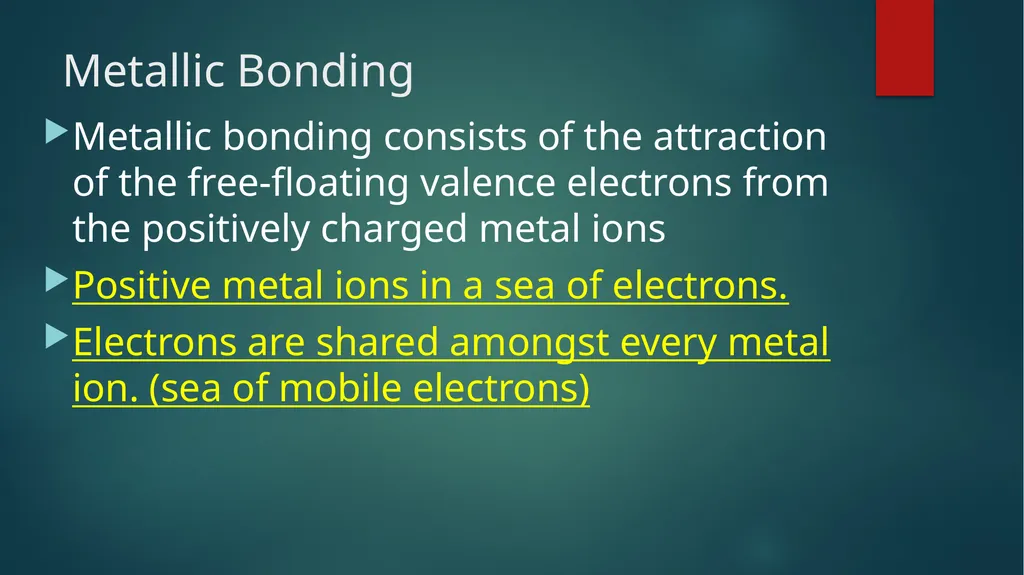 Aim: How Do Metal Atoms Bond in a Metal? Do - slide 3 of 22