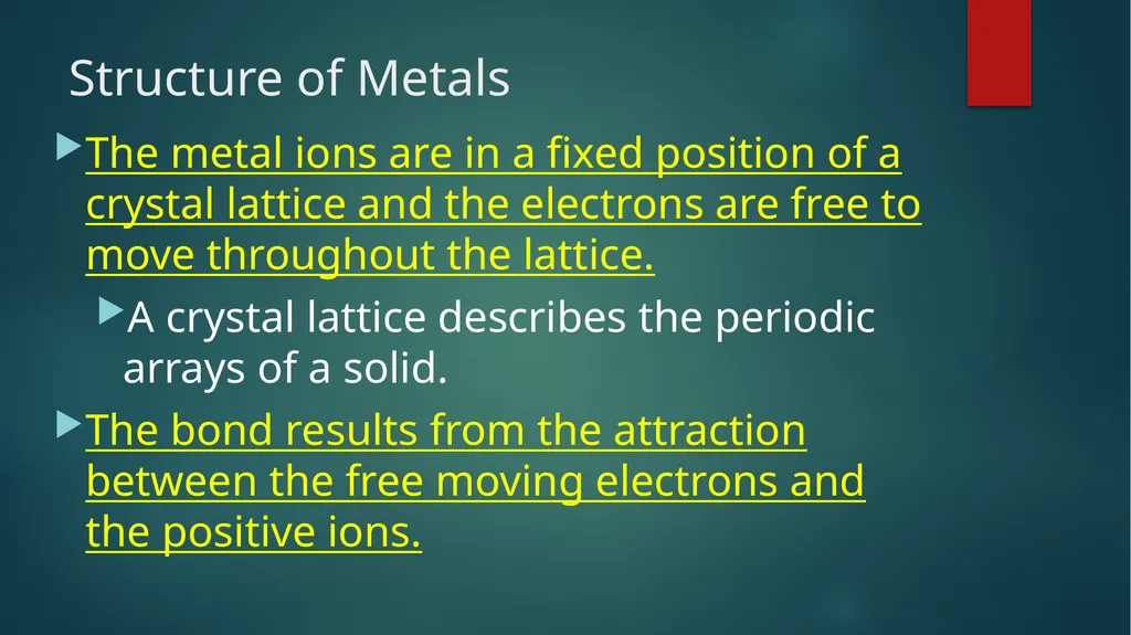 Aim: How Do Metal Atoms Bond in a Metal? Do - slide 4 of 22