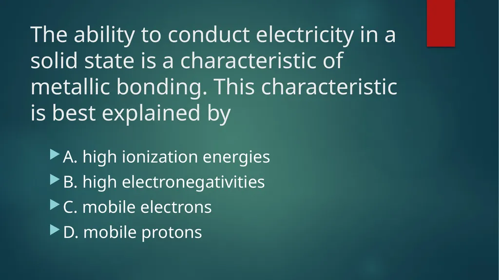 Aim: How Do Metal Atoms Bond in a Metal? Do - slide 21 of 22