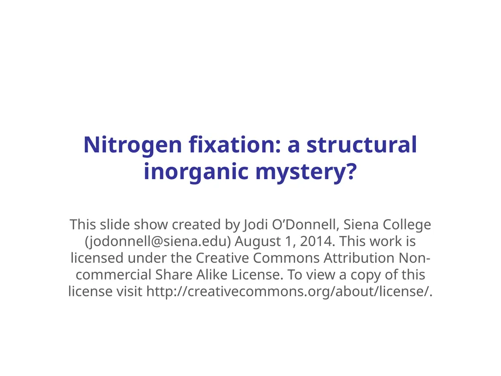 Nitrogen fixation: a structural inorganic mystery? - slide 1 of 6