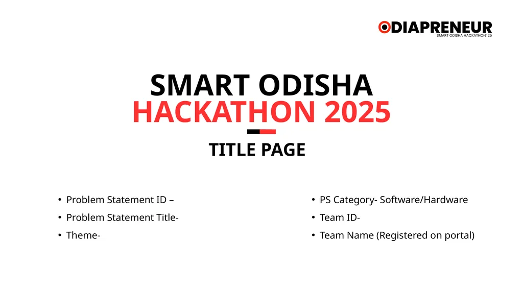SMART ODISHA HACKATHON 2025 TITLE PAGE Problem - slide 1 of 7