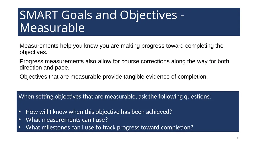 Setting Goals and Objectives Training WELCOME! - slide 9 of 18