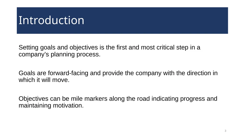 Setting Goals and Objectives Training WELCOME! - slide 3 of 18