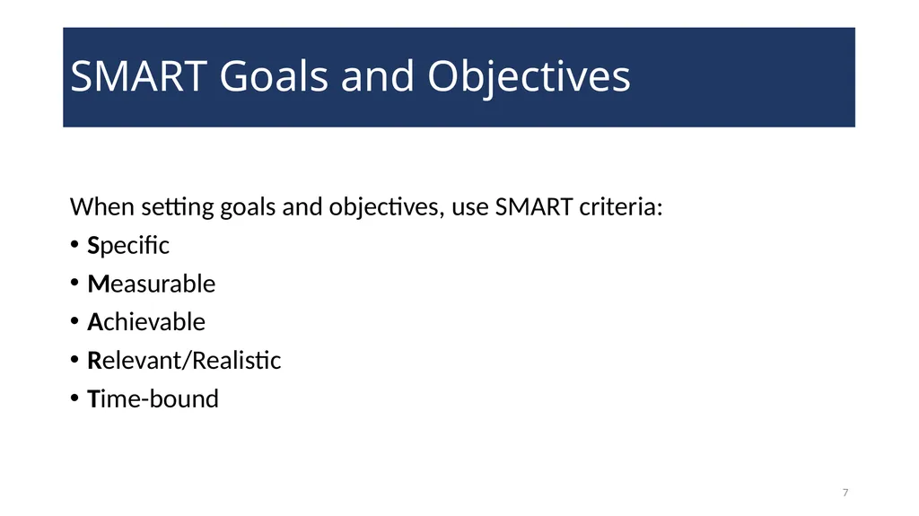 Setting Goals and Objectives Training WELCOME! - slide 7 of 18