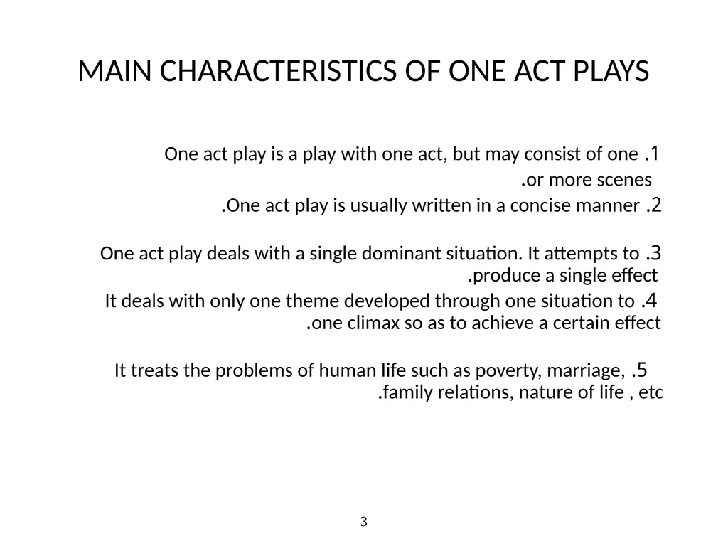 ONE ACT PLAY HISTORICAL BACKGROUND Introduction - slide 3 of 5