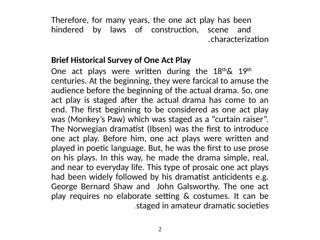 ONE ACT PLAY HISTORICAL BACKGROUND Introduction - slide 2 of 5