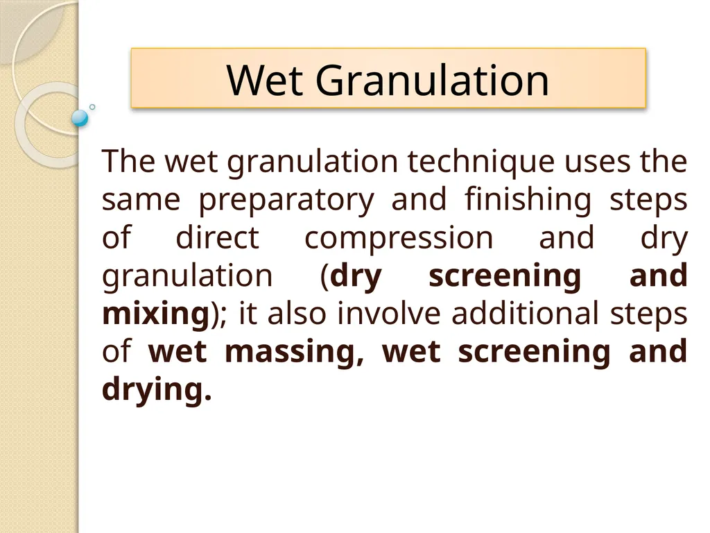 Wet Granulation Wet Granulation The wet - slide 2 of 23