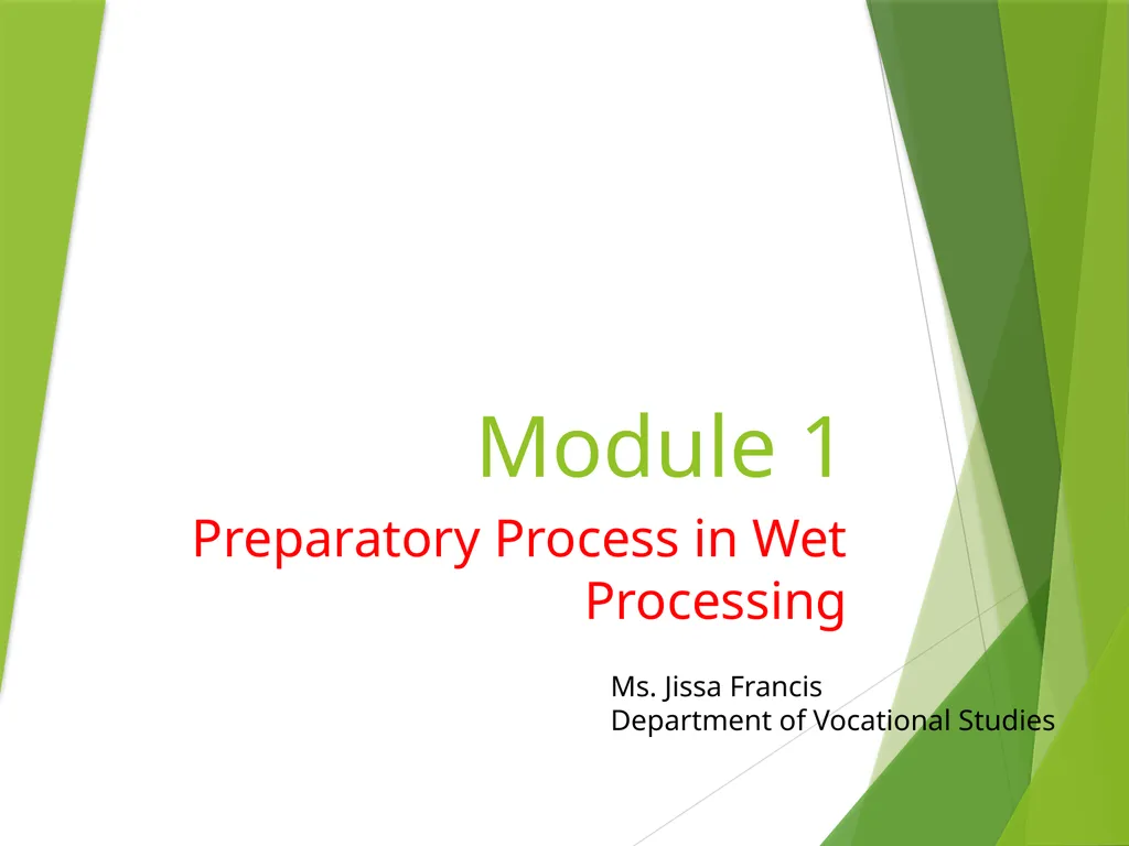 Module 1 Preparatory Process in Wet Processing Ms. - slide 1 of 46