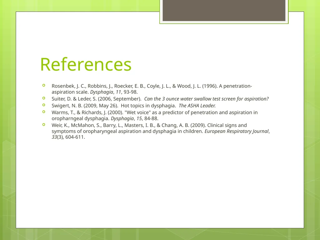 Sounding “Wet” As a Diagnostic Indicator of - slide 17 of 17