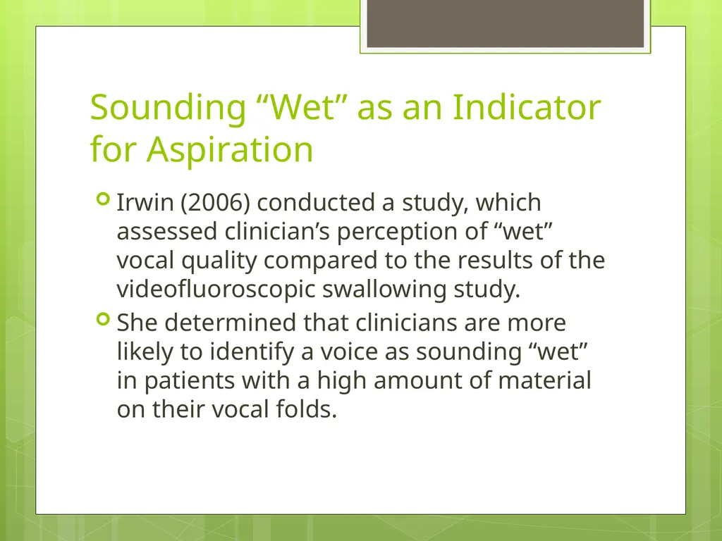 Sounding “Wet” As a Diagnostic Indicator of - slide 10 of 17