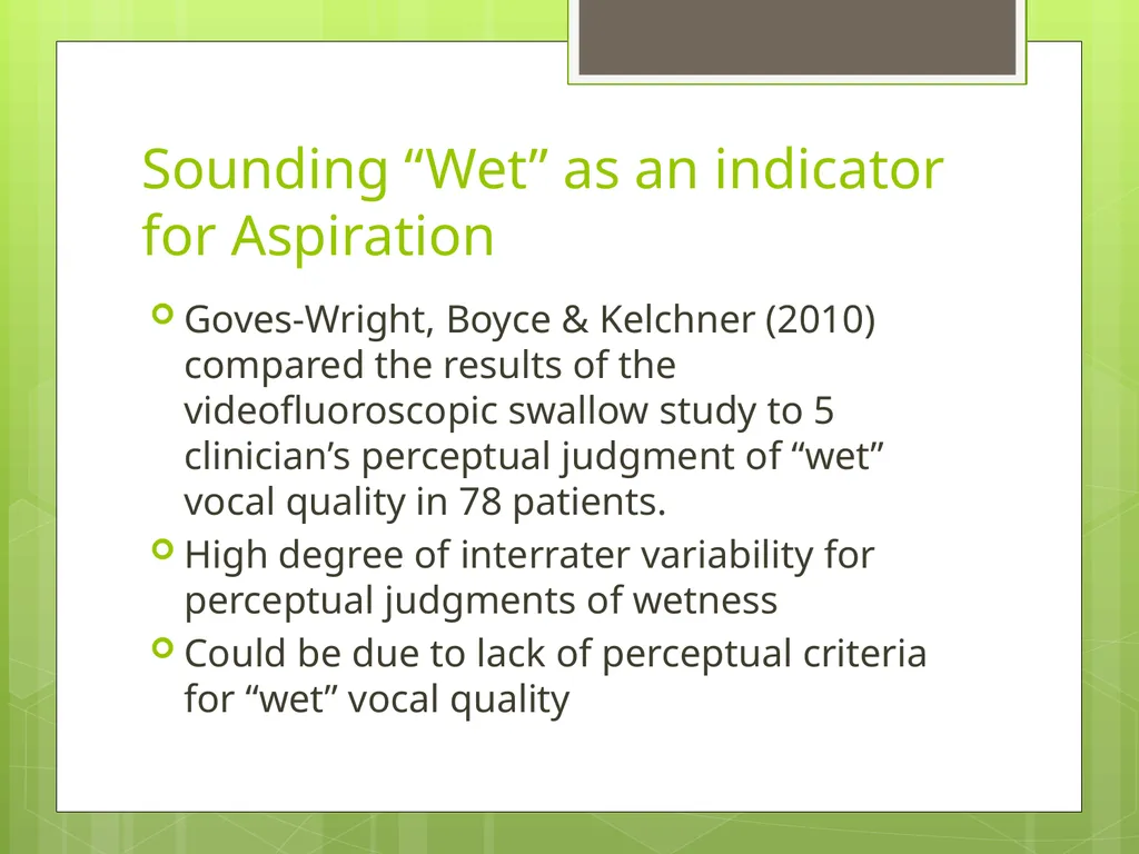 Sounding “Wet” As a Diagnostic Indicator of - slide 11 of 17