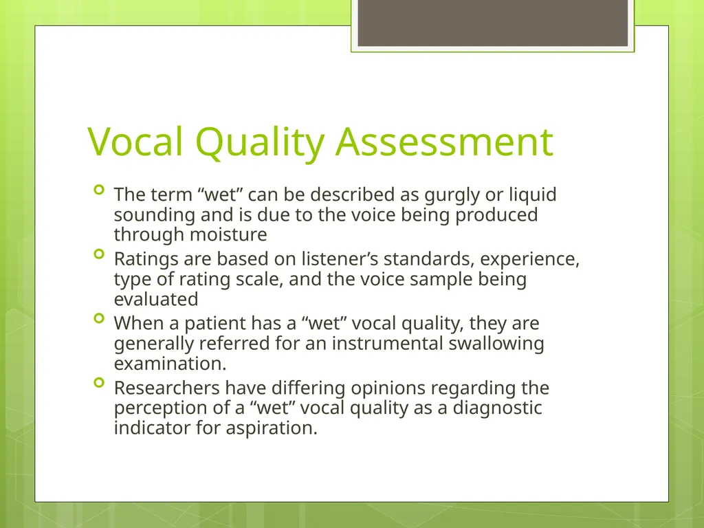 Sounding “Wet” As a Diagnostic Indicator of - slide 8 of 17