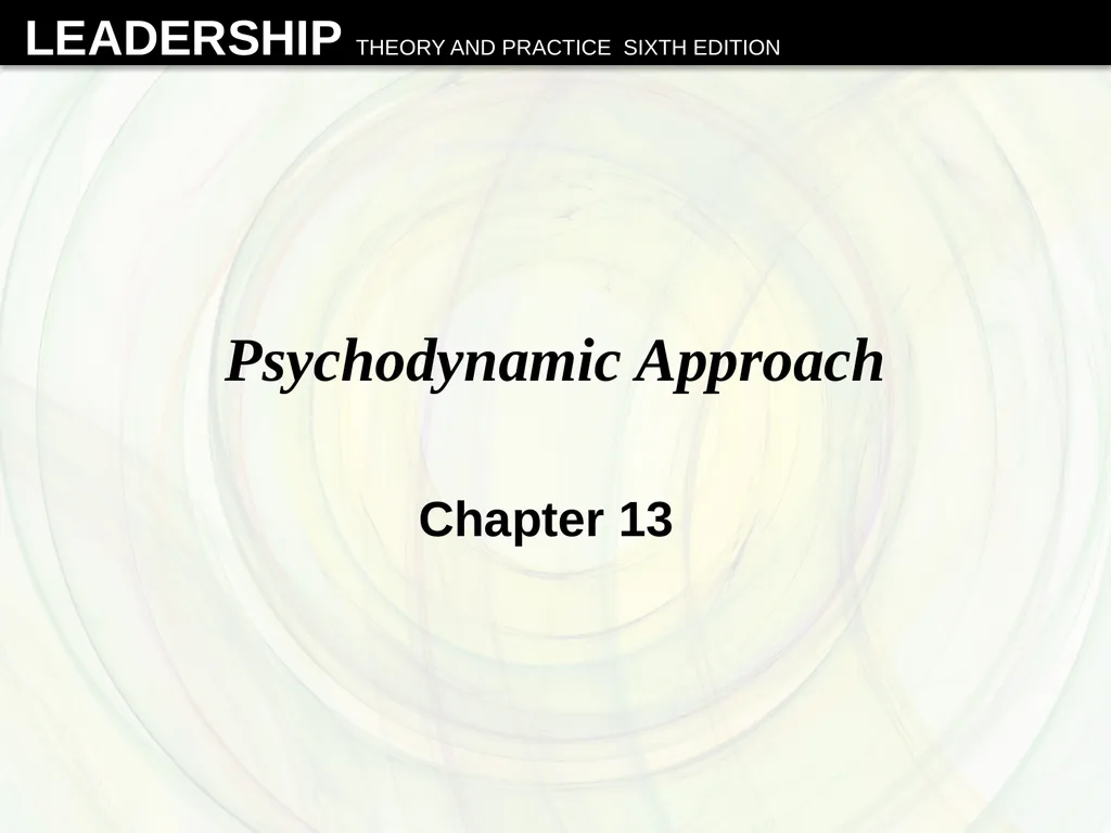 Psychodynamic Approach Chapter 13 Overview - slide 1 of 36