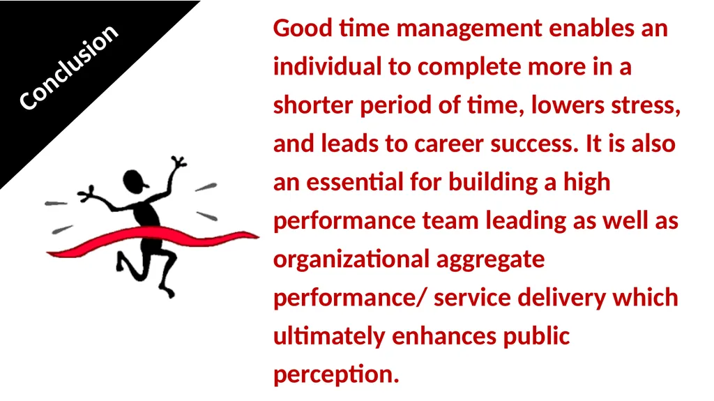 TIME MANAGEMENT: AN ESSENTIAL FOR ORGANIZATIONAL - slide 14 of 15