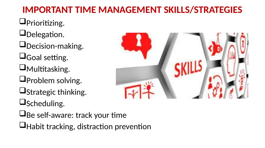 TIME MANAGEMENT: AN ESSENTIAL FOR ORGANIZATIONAL - slide 4 of 15