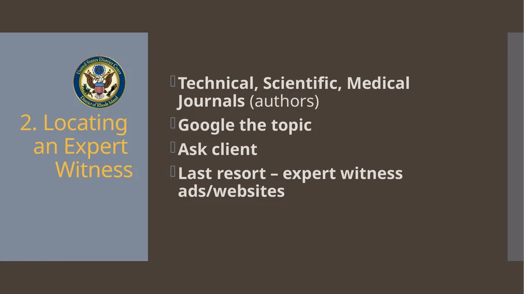 Ethical Issues with Expert Witnesses Litigation - slide 8 of 13