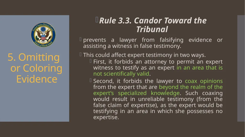Ethical Issues with Expert Witnesses Litigation - slide 11 of 13
