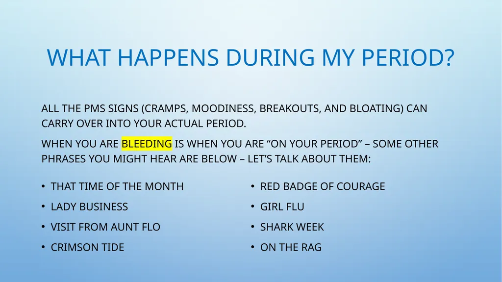 JUST KEEP SWIMMING UNDERSTANDING PERIODS AS A - slide 4 of 24