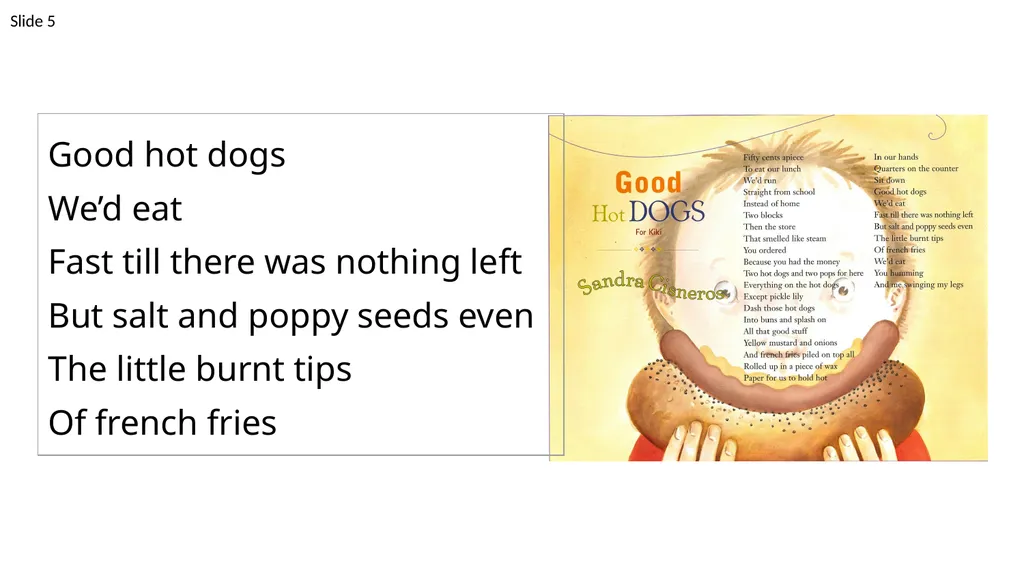 “Good Hot Dogs” by Sandra Cisneros Writing Week 1, - slide 6 of 7