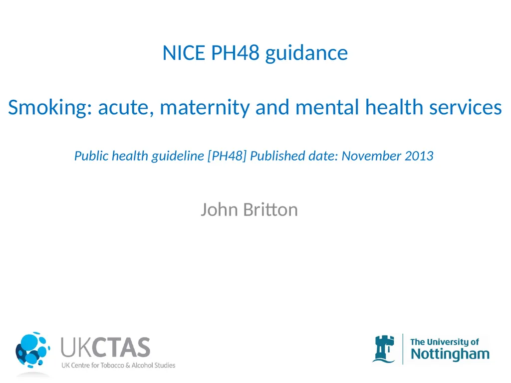 NICE PH48 guidance Smoking: acute, maternity and - slide 1 of 14